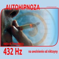 Autohipnoza UWOLNIENIE OD NIKOTYNY I INNYCH NAŁOGÓW 432 HZ dr Andrzej Kaczorowski